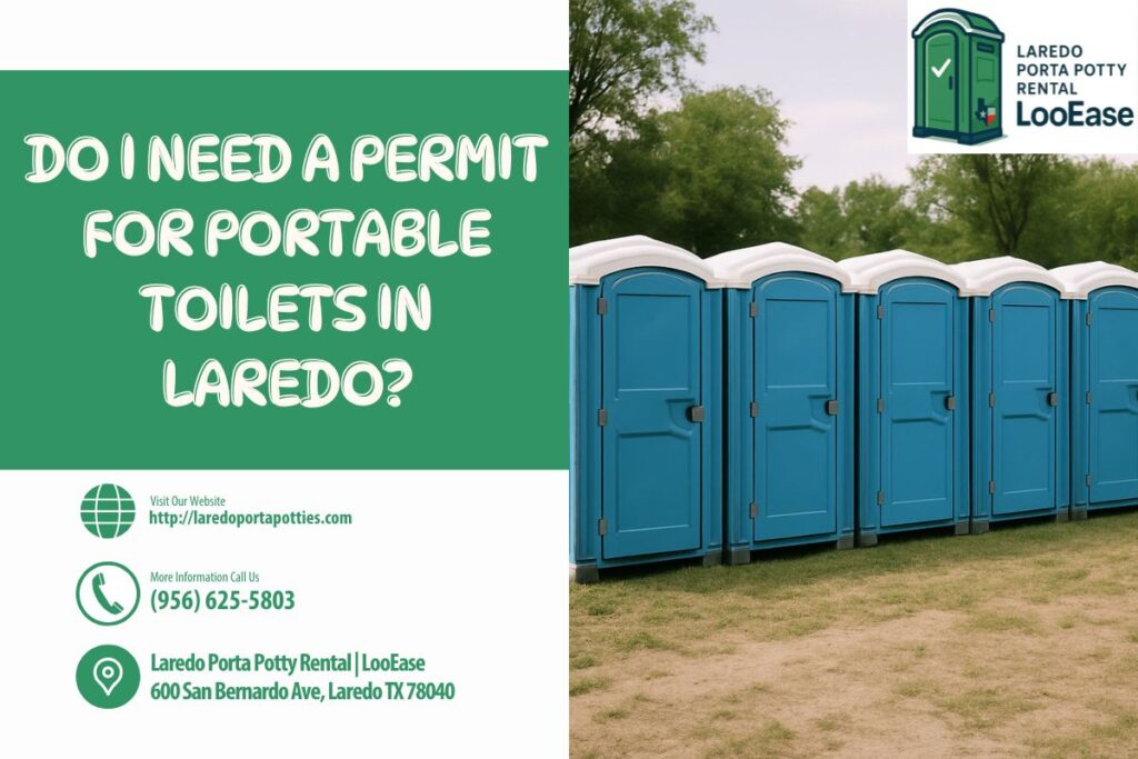 Do I Need a Permit For Portable Toilets in Laredo? 1 Do I Need a Permit For Portable Toilets in Laredo